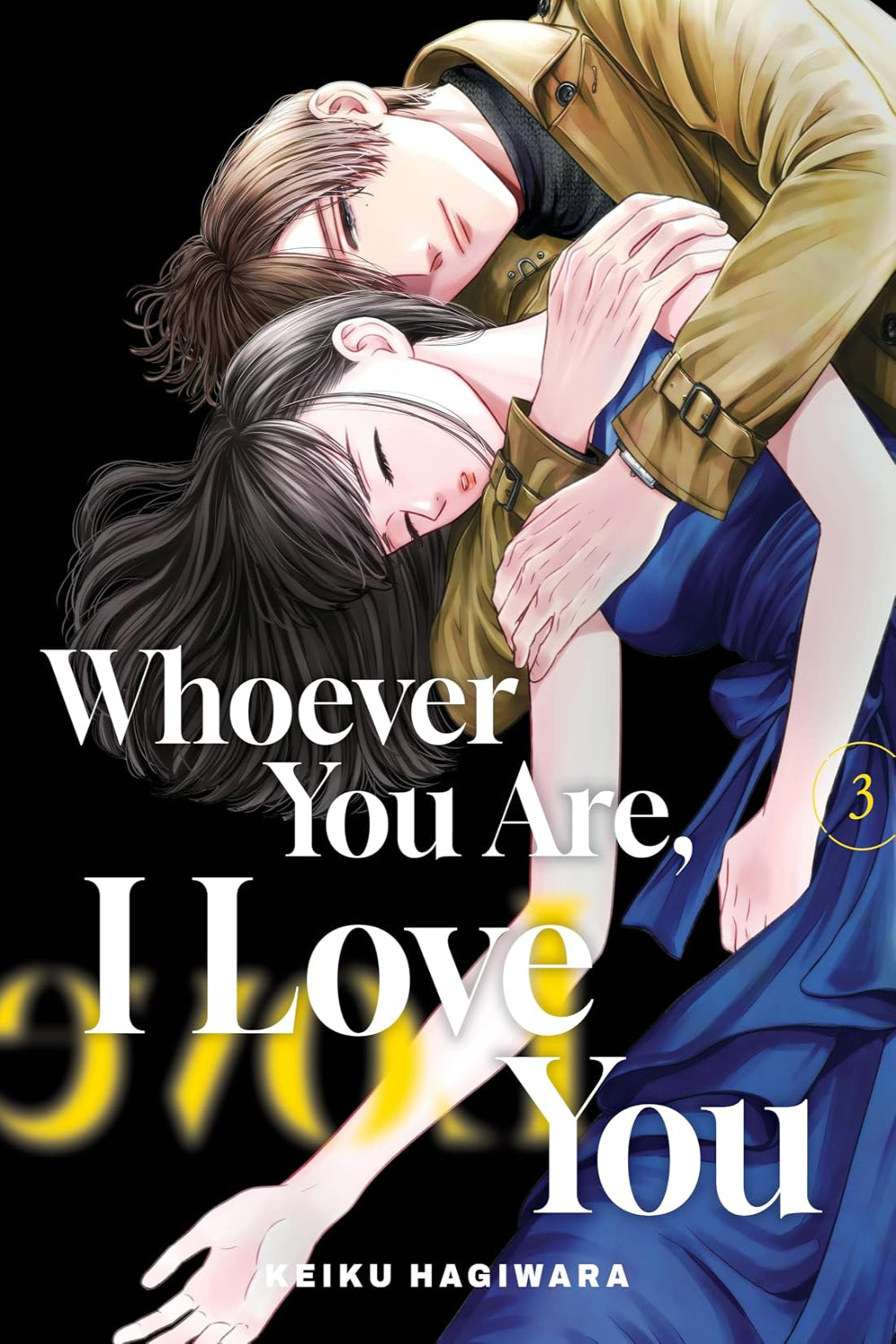 Whoever You Are, I Love You vol 03