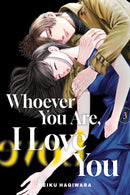 Whoever You Are, I Love You vol 03