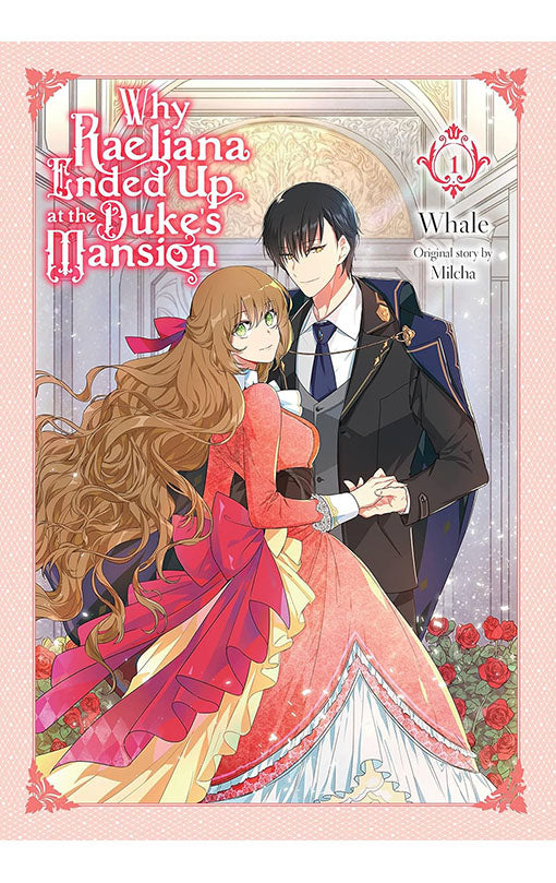 Why Raeliana Ended Up at the Duke's Mansion vol 01 tp