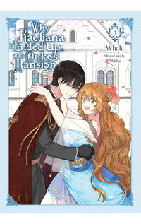 Why Raeliana Ended Up at the Duke's Mansion vol 03 tp