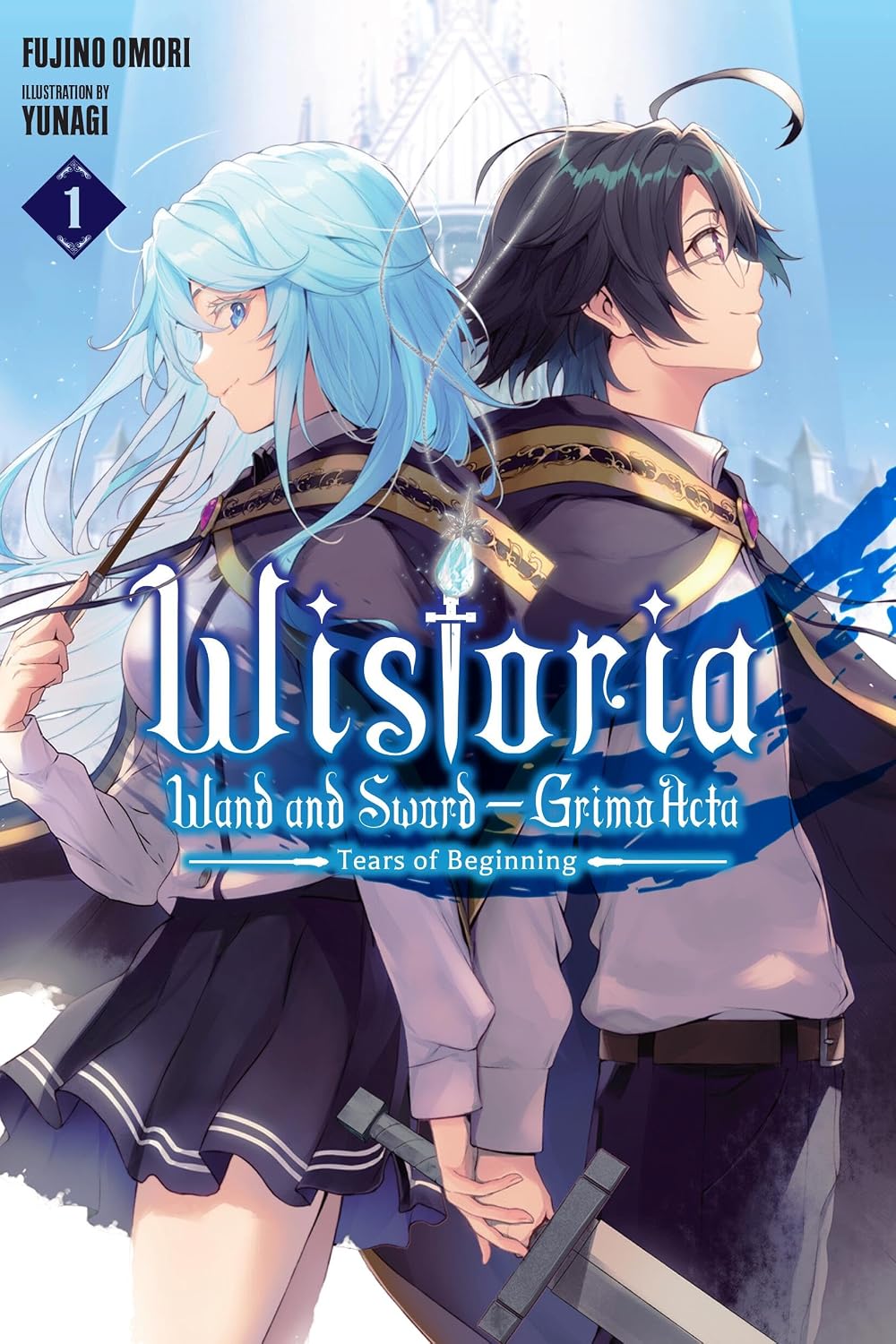 Wistoria: Wand and Sword—GrimoActa vol 01 (light novel)