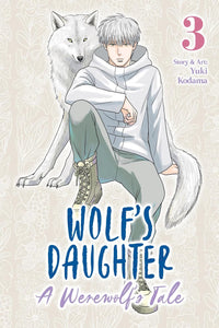 Wolf's Daughter: A Werewolf's Tale vol 03