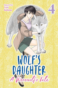 Wolf's Daughter: A Werewolf's Tale vol 04