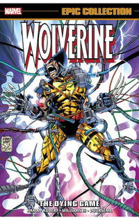 Wolverine Epic Collection: The Dying Game tp