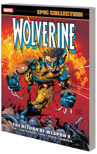 Wolverine Epic Collection The Return of Weapon X tp