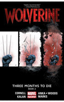 Wolverine: Three Months to Die, Book 2 tp