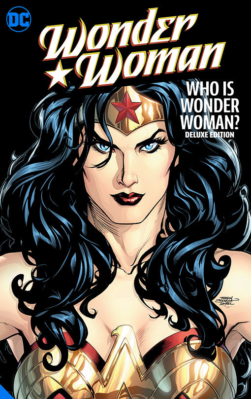 Wonder Woman Who Is Wonder Woman The Deluxe Edition hardcover