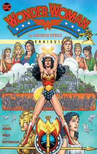 Wonder Woman by George Perez Omnibus (2022 Edition) hardcover