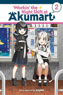 Workin' the Night Shift at Akumart vol 02