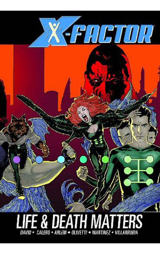 X-Factor vol 2 Life and Death Matters hardcover