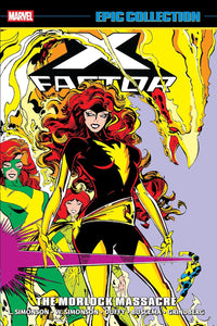 X-Factor Epic Collection: The Morlock Massacre tp