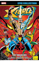 X-Force Epic Collection Toy Soldiers tp
