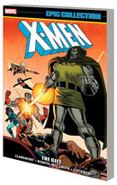 X-Men Epic Collection The Gift New Printing tp