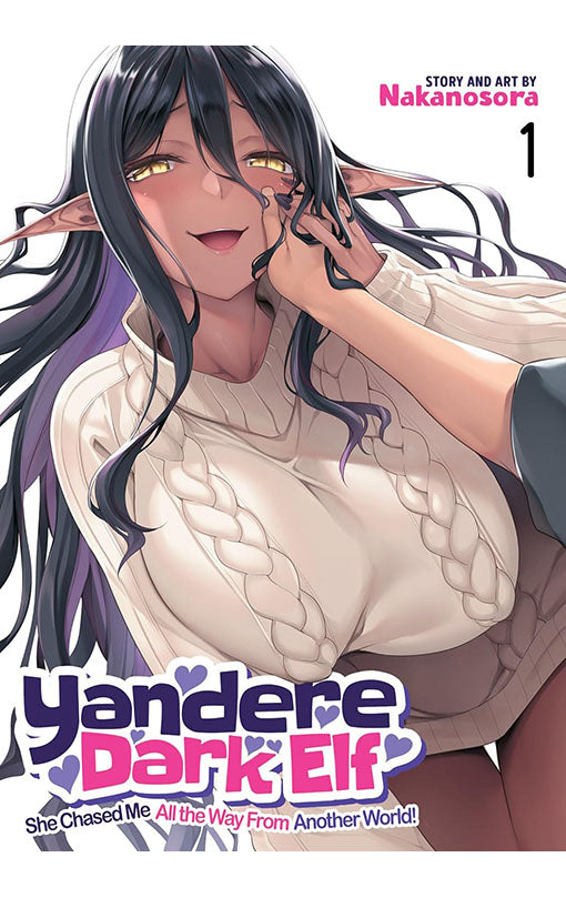 Yandere Dark Elf She Chased Me All the Way From Another World vol 01