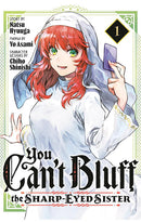 You Can't Bluff the Sharp-Eyed Sister vol 01