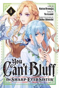 You Can’t Bluff the Sharp-Eyed Sister vol 04