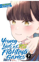 Young Ladies Don't Play Fighting Games vol 07
