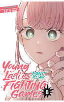 Young Ladies Don’t Play Fighting Games vol 08