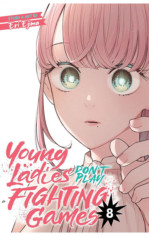 Young Ladies Don’t Play Fighting Games vol 08
