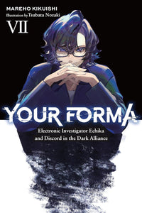 Your Forma vol 07: Electronic Investigator Echika and Discord in the Dark Alliance