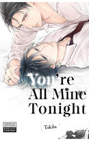 You're All Mine Tonight