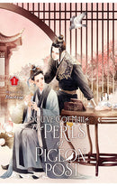 You've Got Mail The Perils of Pigeon Post Fei Ge Jiao You Xu Jin Shen vol 01 (Light Novel)