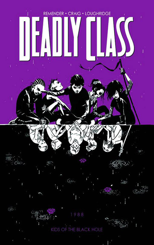 Deadly Class vol 02 Kids of the Black Hole tp
