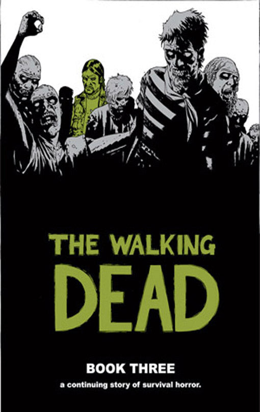 The Walking Dead Book three hardcover