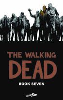 The Walking Dead Book seven hardcover