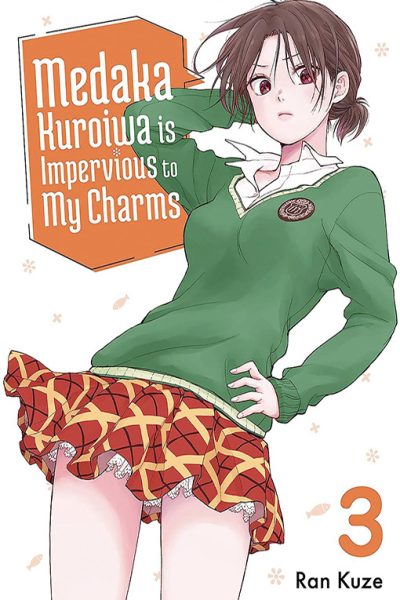 Medaka Kuroiwa is Impervious to my Charms vol 03