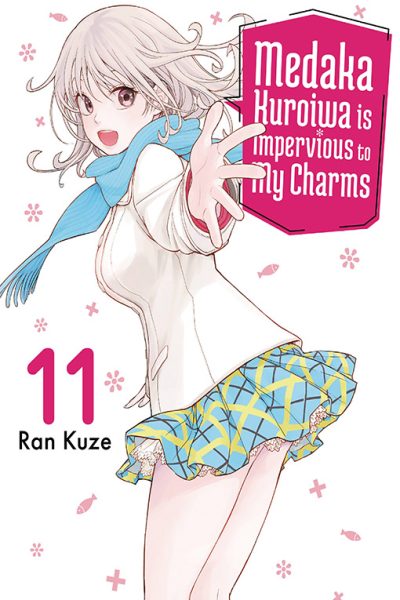 Medaka Kuroiwa is Impervious to My Charms vol 11