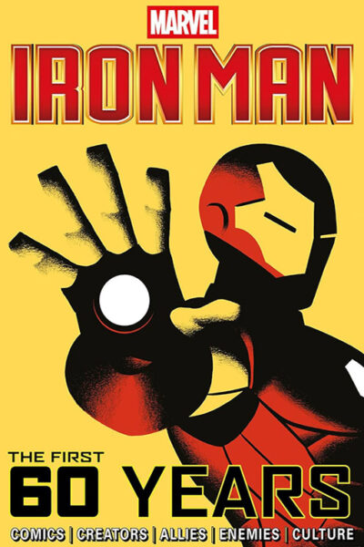 Marvel's Iron Man The First 60 Years hardcover