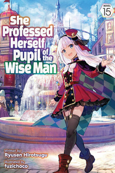 She Professed Herself Pupil of the Wise Man vol 15 (light novel)